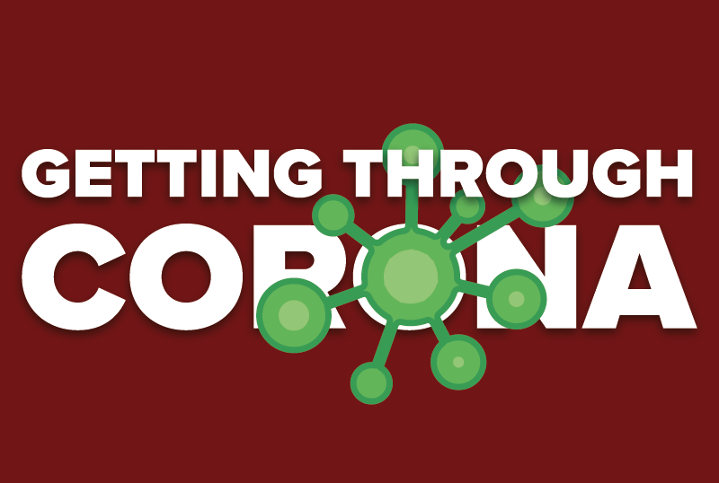 Getting Through Corona